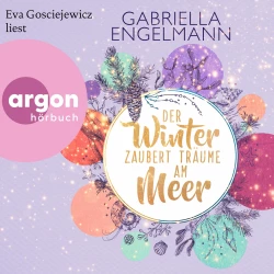 Cover - Gabriella Engelmann - Zauberhaftes Lütteby - Band 4 - Der Winter zaubert Träume am Meer