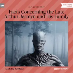 Cover - H. P. Lovecraft - Facts Concerning the Late Arthur Jermyn and His Family