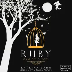 Cover - Katrina Lähn - Chroniken des Glücks - Gabe des Glücks - Band 1 - Ruby