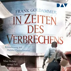 Cover - Frank Goldammer - In Zeiten des Verbrechens. Max Hellers erster Fall
