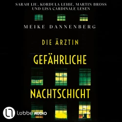 Cover - Meike Dannenberg - Die Ärztin - Gefährliche Nachtschicht