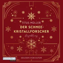 Cover - Titus Müller - Der Schneekristallforscher - Erzählung