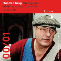 Cover - Manfred Krug - Ich beginne wieder von vorn - Tagebücher 2000-2001