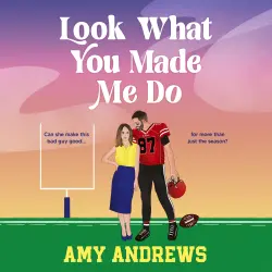 Cover - Amy Andrews - Look What You Made Me Do