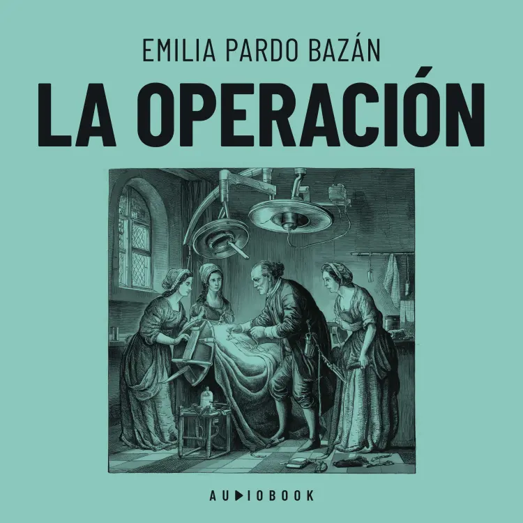 Cover von Emilia Pardo Basan - La operación
