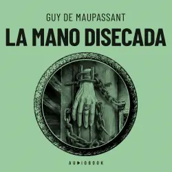 Cover - Guy De Maupassant - La mano disecado