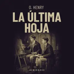 Cover - O. Henry - La ultima hoja
