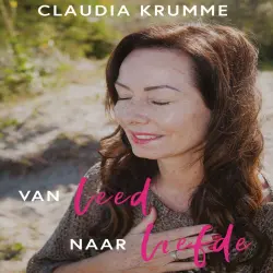 Cover - Claudia Krumme - Van leed naar liefde