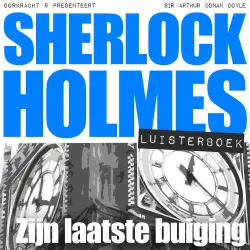 Cover - Arthur Conan Doyle - Sherlock Holmes - Deel 48 - Zijn laatste buiging