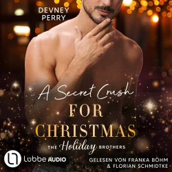 Cover - Devney Perry - Die Holiday-Brothers-Reihe - Teil 2 - A Secret Crush for Christmas