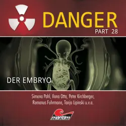 Cover - Danger - Part 28 - Der Embryo