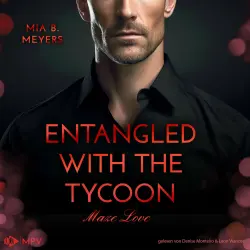 Cover - Mia B. Meyers - Maze Love - Buch 2 - Entangled With The Tycoon