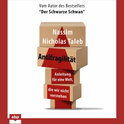 Cover - Nassim Nicholas Taleb - Antifragiliät - Anleitung für eine Welt, die wir nicht verstehen