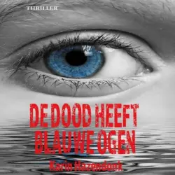 Cover - Karin Hazendonk - De dood heeft blauwe ogen