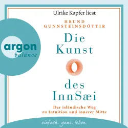 Cover - Hrund Gunnsteinsdóttir - Die Kunst des InnSæi - Der isländische Weg zu Intuition und innerer Mitte