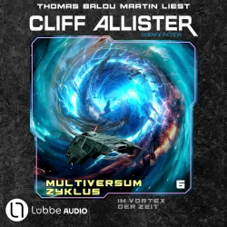 Cover - Cliff Allister - Multiversum Zyklus - Teil 6 - Im Vortex der Zeit
