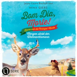 Cover - Mina Giers - Bom Dia, Morte! - Teil 8 - Morgen stirbt der Weihnachtsmann