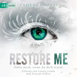 Cover - Tahereh Mafi - Die Shatter-Me-Reihe - Band 4 - Restore Me