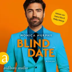Cover - Monica Murphy - Die Dating Serie - Band 7 - Blind Date