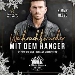 Cover - Kimmy Reeve - Winter Dream Resort - Band 2 - Weihnachtswunder mit dem Ranger