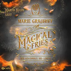 Cover - Marie Graßhoff - Der Geschmack des Lebens - Band 4 - Magical Fries