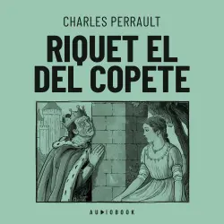 Cover - Charles Perrault - Riquet el del copete