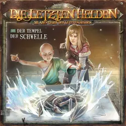 Cover - Die Letzten Helden - Folge 26 - Der Tempel der Schwelle