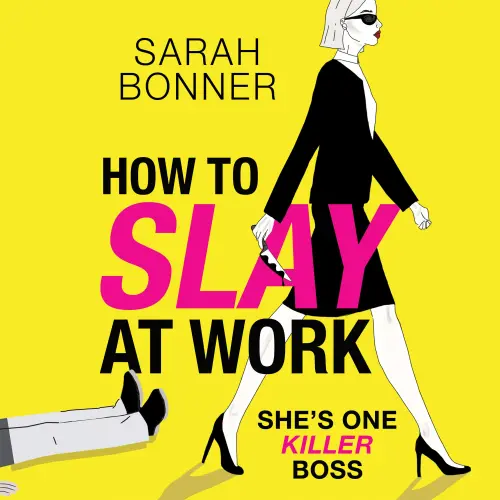 Cover von Sarah Bonner - How to Slay at Work