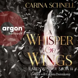 Cover - Carina Schnell - Rabenwinter Saga - Band 2 - A Whisper of Wings
