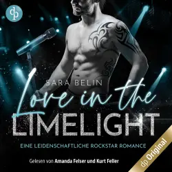 Cover - Sara Belin - Rhythms of Love-Reihe - Band 2 - Love in the Limelight - Eine leidenschaftliche Rockstar Romance