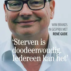 Cover - Wim Brands - 'Sterven is doodeenvoudig. Iedereen kan het.' - Wim Brands in gesprek met René Gude