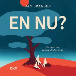 Cover - Jan Bransen - En nu? - De mens als bedreigde diersoort
