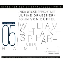 Cover - Ulrike Draesner - Klassiker der Literaturgeschichte 5 - Ein Gespräch über William Shakespeare - Hamlet