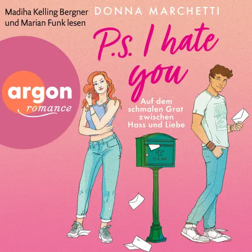 Cover von Donna Marchetti - P. S. I Hate You - Auf dem schmalen Grat zwischen Hass und Liebe
