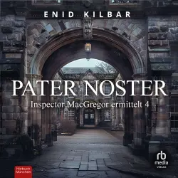 Cover - Enid Kilbar - Inspector MacGregor - Band 4 - Pater Noster
