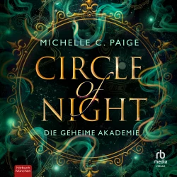 Cover - Michelle C. Paige - Circle of Night - Band 2 - Die geheime Akademie