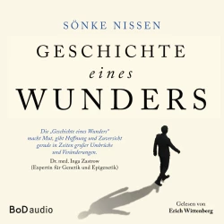 Cover - Sönke Nissen - Geschichte eines Wunders - Eine authentische Hoffnungsgeschichte