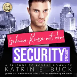 Cover - Katrin Emilia Buck - San Antonio Billionaires - Band 15 - Geheime Küsse mit dem Security-Specialist: A Friends to Lovers Romance