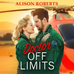 Cover - Alison Roberts - Doctor Off Limits