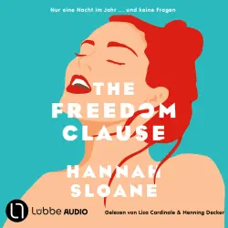 Cover - Hannah Sloane - The Freedom Clause - Nur eine Nacht im Jahr ... und keine Fragen