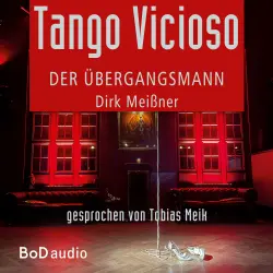Cover - Dirk Meißner - Tango Vicioso - Der Übergangsmann