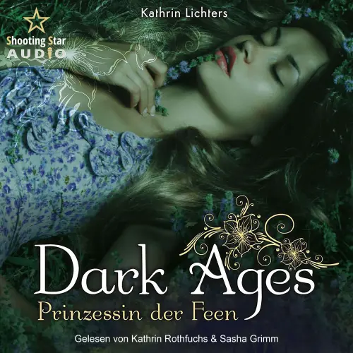 Cover - Kathrin Lichters - Dark Ages - Band 1 - Prinzessin der Feen