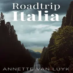 Cover - Annette van Luyk - Roadtrip Italia