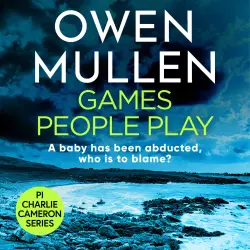Cover - Owen Mullen - Games People Play - PI Charlie Cameron, Book 1