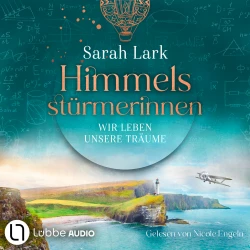 Cover - Sarah Lark - Himmelsstürmerinnen-Saga - Teil 2 - Wir leben unsere Träume