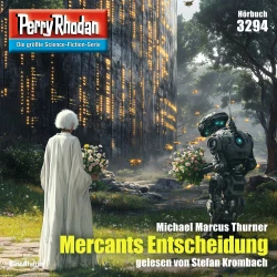 Cover - Michael Marcus Thurner - Perry Rhodan - Erstauflage 3294 - Mercants Entscheidung