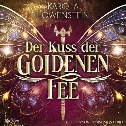 Cover - Karola Löwenstein - Der Zauber von Eldasien - Buch 3 - Der Kuss der goldenen Fee