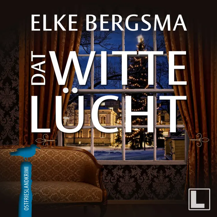 Cover von Elke Bergsma - Büttner und Hasenkrug ermitteln - Band 5 - Dat witte Lücht
