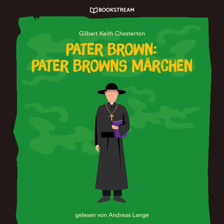 Cover von Gilbert Keith Chesterton - Pater Brown: Pater Browns Märchen