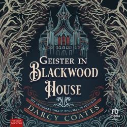 Cover - Darcy Coates - Geister in Blackwood House